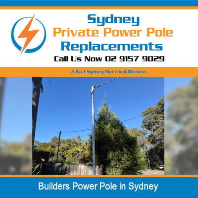Professional builders power pole services for residential construction in Sydney