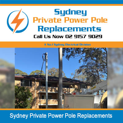 Sydney private power pole replacements and residential electrical infrastructure services
