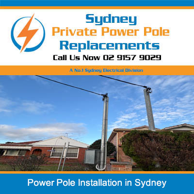 Private power pole installation services for residential electrical infrastructure in Sydney